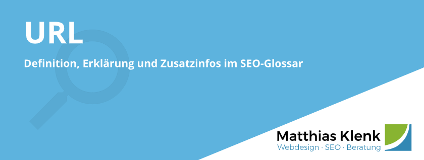 URL Erklärung & Definition URL Erklärung & Definition