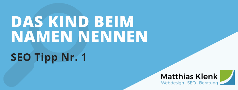 SEO Tipp Nummer 1