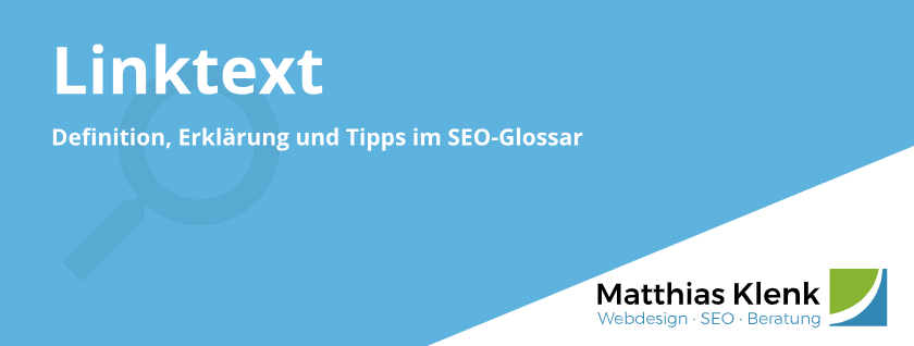 Linktext erklärt im SEO Glossar