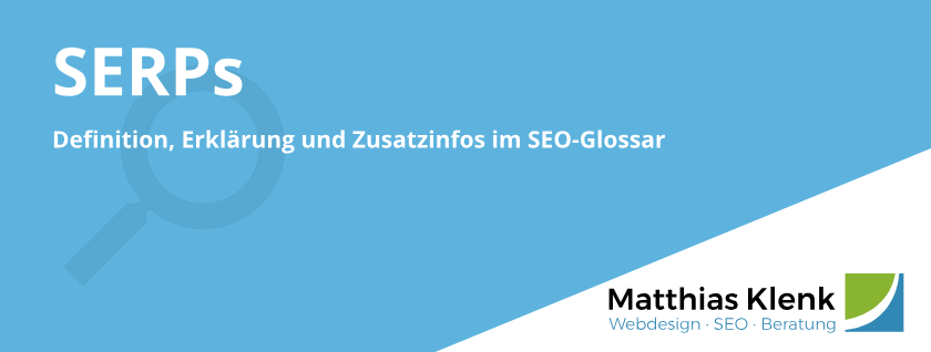 SERPs Definition SEO Glossar SERPs Definition SEO Glossar
