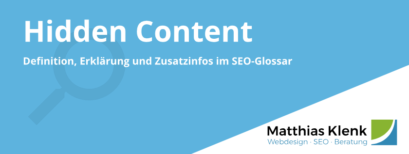 Hidden Content - SEO Definition und Zusatzinfos