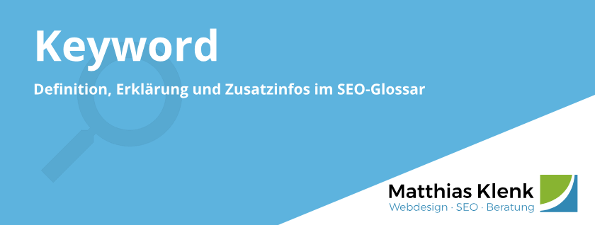 Keyword Definition im SEO-Glossar