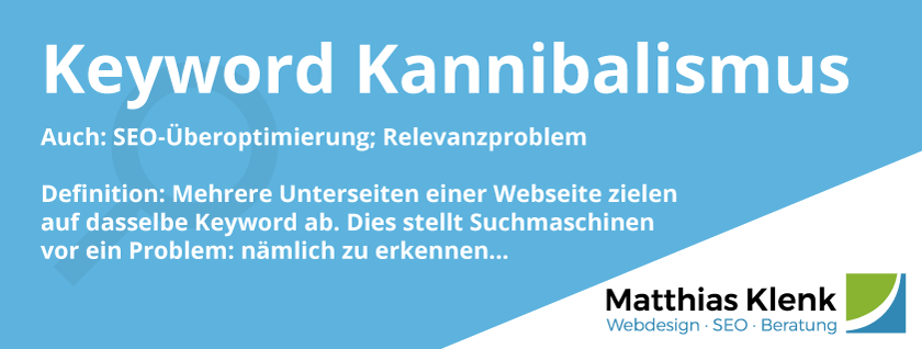 Keyword Kannibalismus SEO - Definition, Bedeutung und Tipps