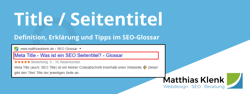 Title / Seitentitel Deinition & Erklärung im SEO-Glossar Title / Seitentitel Deinition & Erklärung im SEO-Glossar